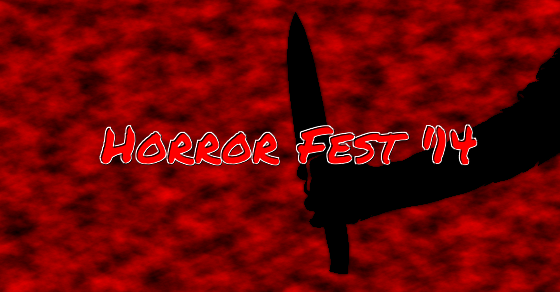 Horror Fest '14